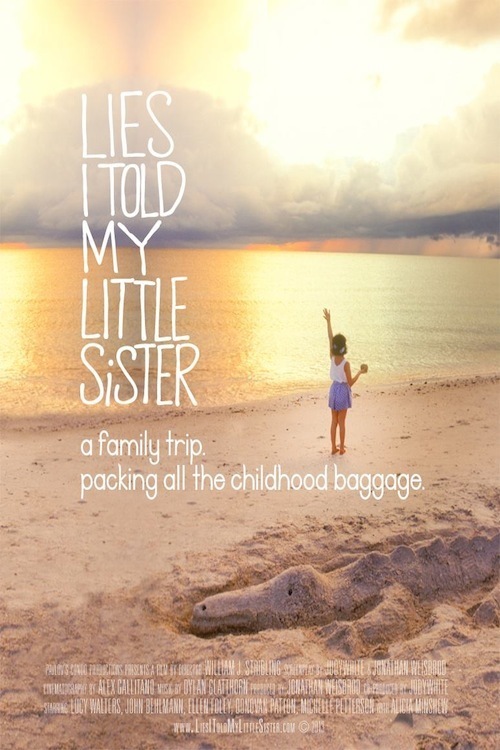 Poster for the movie "Lies I Told My Little Sister"