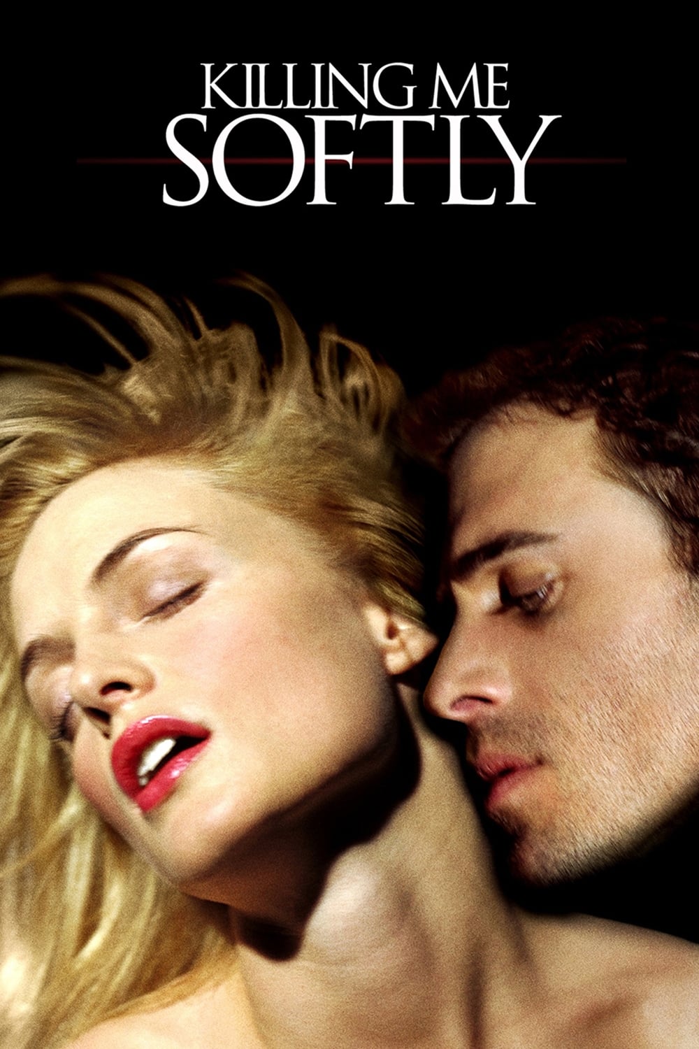 Poster for the movie "Killing Me Softly"